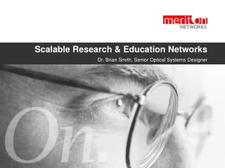 Scalable Research &amp; Education Networks