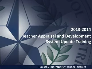 2013-2014  Teacher Appraisal and Development System Update Training