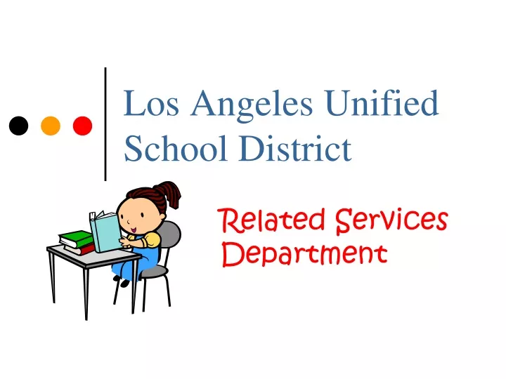 PPT - Los Angeles Unified School District PowerPoint Presentation, Free ...