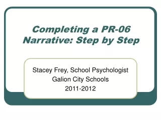 Completing a PR-06 Narrative: Step by Step