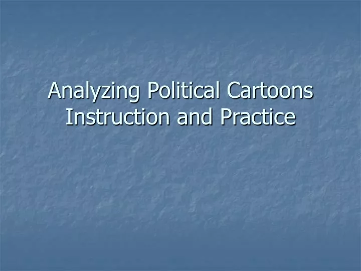 analyzing political cartoons instruction and practice