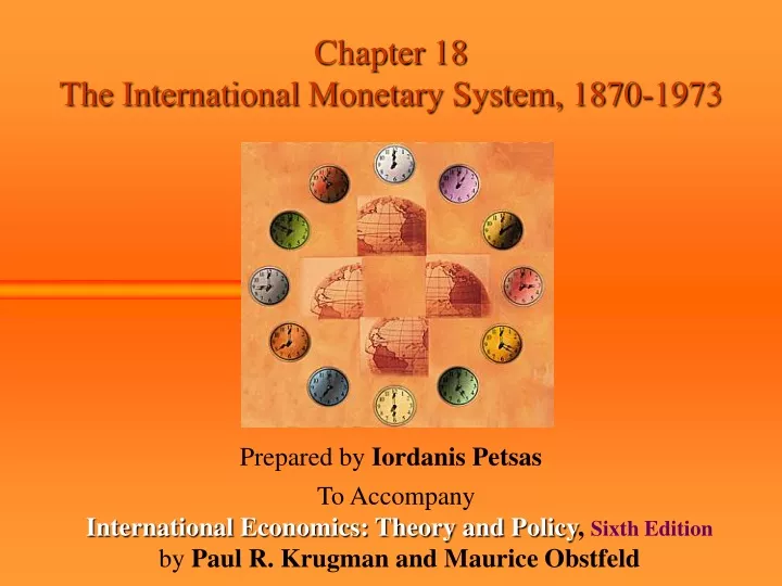 chapter 18 the international monetary system 1870