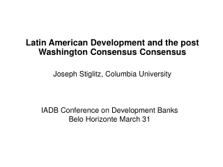 IADB Conference on Development Banks  Belo Horizonte March 31