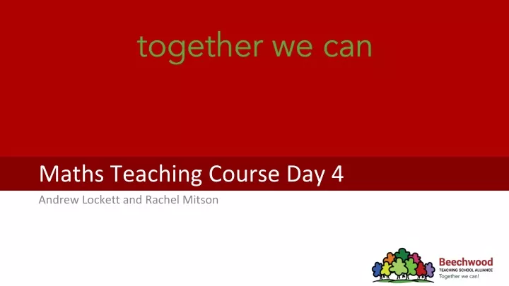 maths teaching course day 4