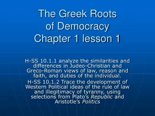 The Greek Roots  of Democracy Chapter 1 lesson 1