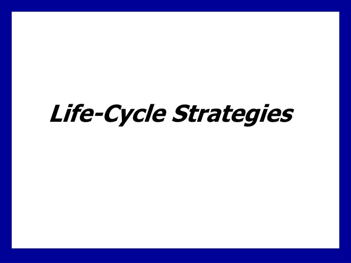 life cycle strategies