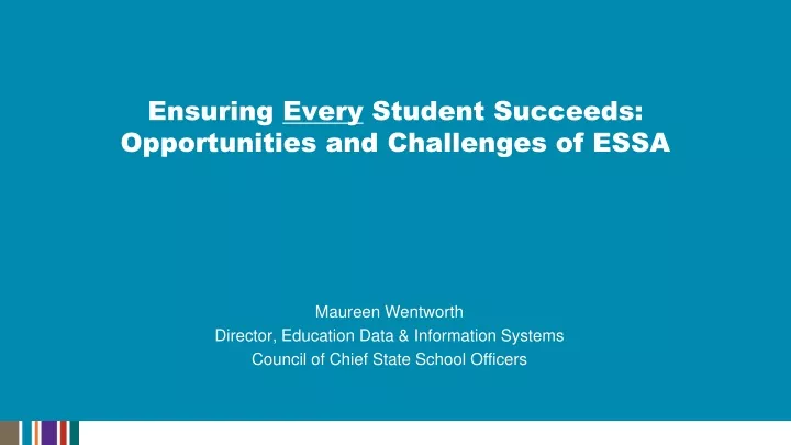 ensuring every student succeeds opportunities and challenges of essa