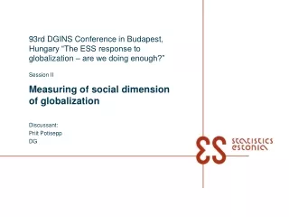 Session II Measuring of social dimension of globalization Discussant: Priit Potisepp DG