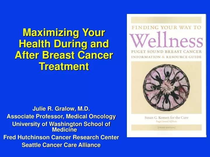 maximizing your health during and after breast cancer treatment