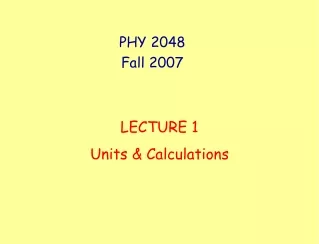 PHY 2048 Fall 2007