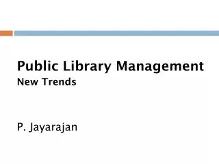 Public Library Management New Trends P. Jayarajan