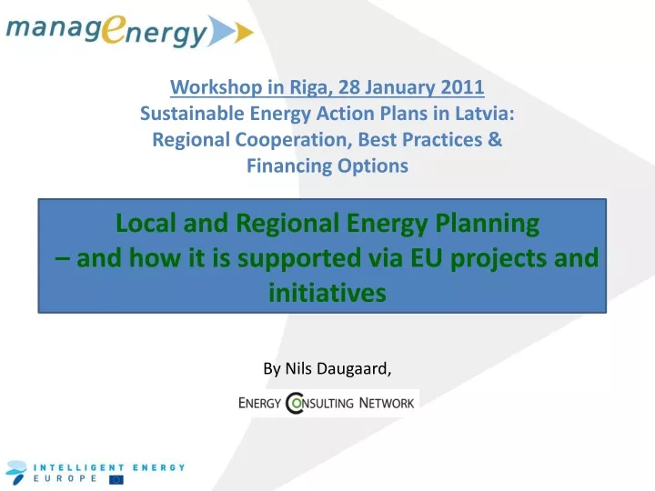workshop in riga 28 january 2011 sustainable
