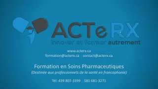 acterx formation@acterx  |  contact@acterx  Formation en Soins Pharmaceutiques