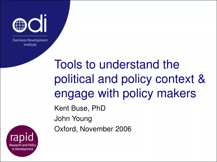 tools to understand the political and policy context engage with policy makers