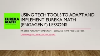 Using tech tools to adapt and implement eureka math ( engageny ) lessons
