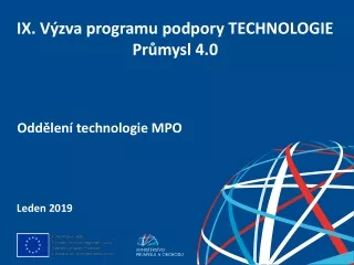 IX. Výzva programu podpory TECHNOLOGIE Průmysl 4.0