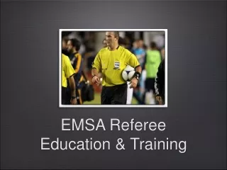 EMSA Referee Education &amp; Training