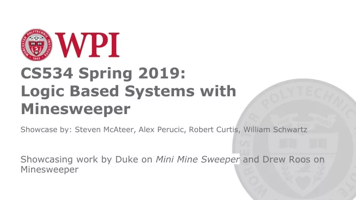 cs534 spring 2019 logic based systems with minesweeper