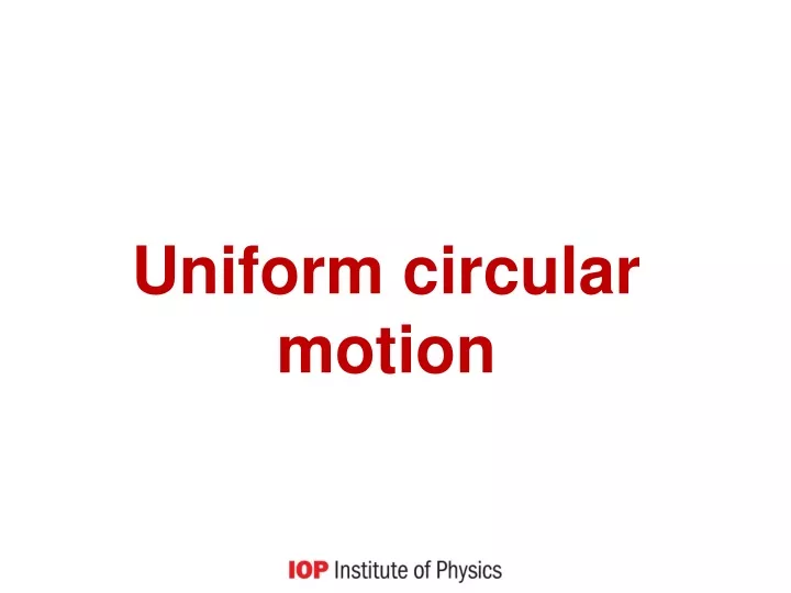 uniform circular motion