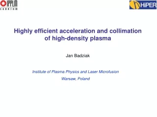 Highly efficient acceleration and collimation  of high-density plasma