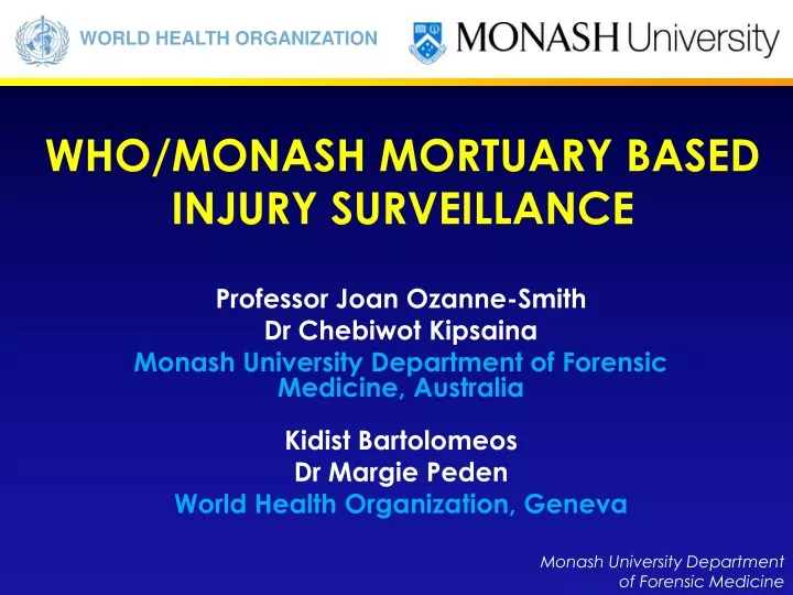 who monash mortuary based injury surveillance