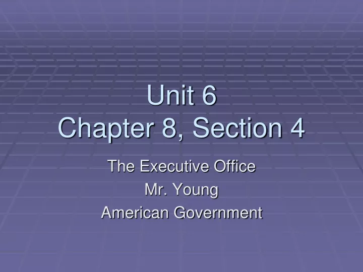 unit 6 chapter 8 section 4