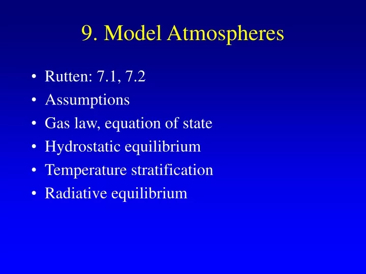 9 model atmospheres