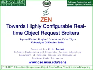 ZEN Towards Highly Configurable Real-time Object Request Brokers