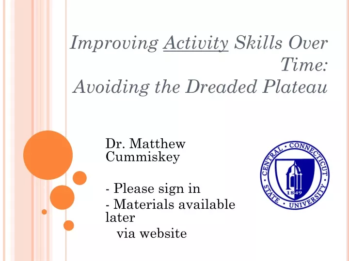 improving activity skills over time avoiding the dreaded plateau