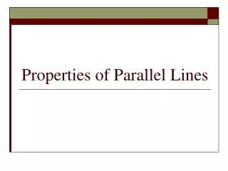 Properties of Parallel Lines