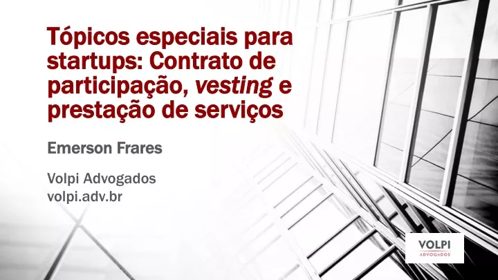 t picos especiais para startups contrato de participa o vesting e presta o de servi os