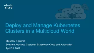 Deploy and Manage Kubernetes Clusters in a  Multicloud  World