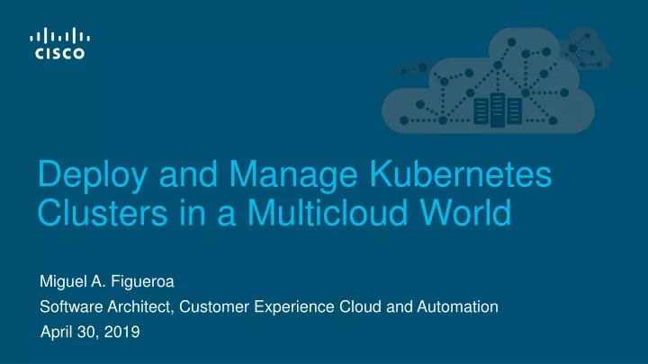 deploy and manage kubernetes clusters in a multicloud world