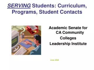 SERVING  Students: Curriculum, Programs, Student Contacts