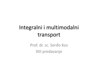 Integralni i multimodalni transport