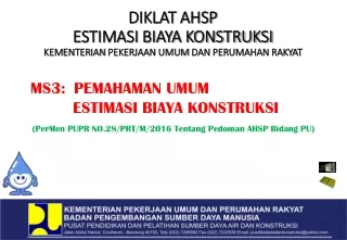 MS3:  PEMAHAMAN UMUM   ESTIMASI BIAYA KONSTRUKSI