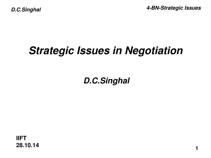 strategic issues in negotiation d c singhal iift