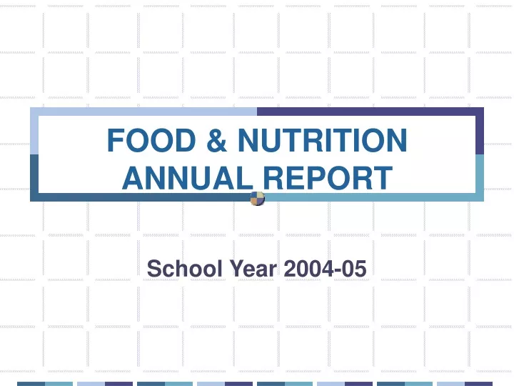 food nutrition annual report