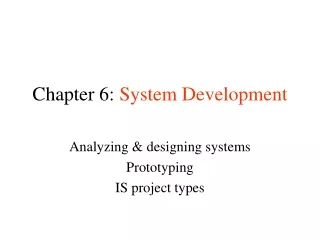 Chapter 6:  System Development