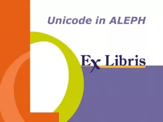 Unicode in ALEPH