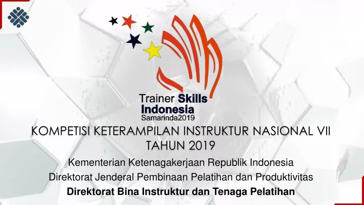 kompetisi keterampilan instruktur nasional vii tahun 2019