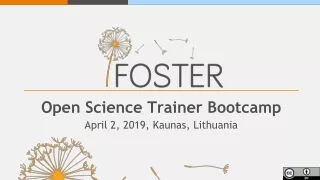 Open Science Trainer Bootcamp April 2, 2019, Kaunas, Lithuania