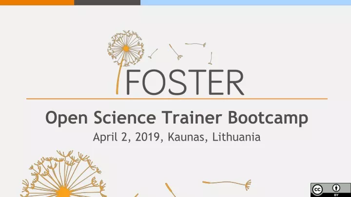 open science trainer bootcamp april 2 2019 kaunas