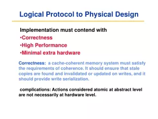 Logical Protocol to Physical Design