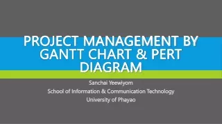 Project Management by  Gantt Chart &amp; PERT Diagram