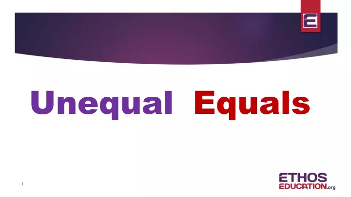 unequal
