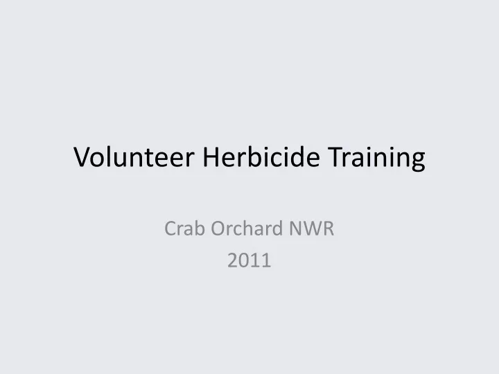 volunteer herbicide training