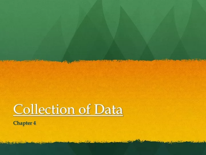 collection of data