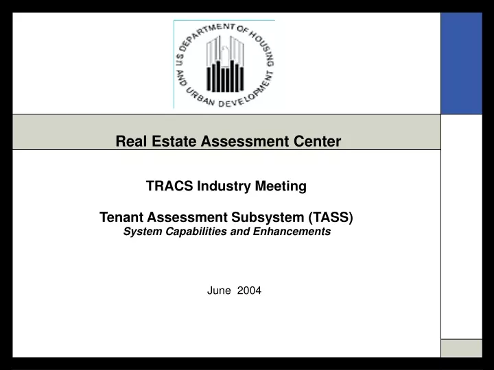 tracs industry meeting tenant assessment subsystem tass system capabilities and enhancements