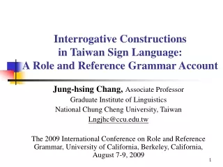Interrogative Constructions  in Taiwan Sign Language:  A Role and Reference Grammar Account